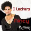 Nincy - El Lechero - Single